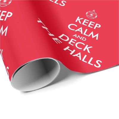 Keep Calm and deck the halls custom red Christmas Wrapping Paper