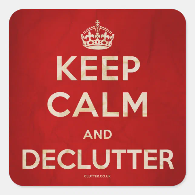 Keep Calm and Declutter Stickers | Zazzle