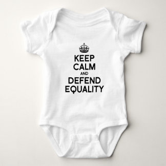 KEEP CALM AND DEFEND EQUALITY BABY BODYSUIT