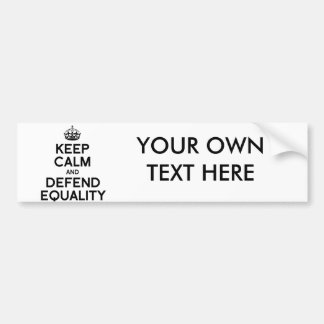 KEEP CALM AND DEFEND EQUALITY BUMPER STICKER