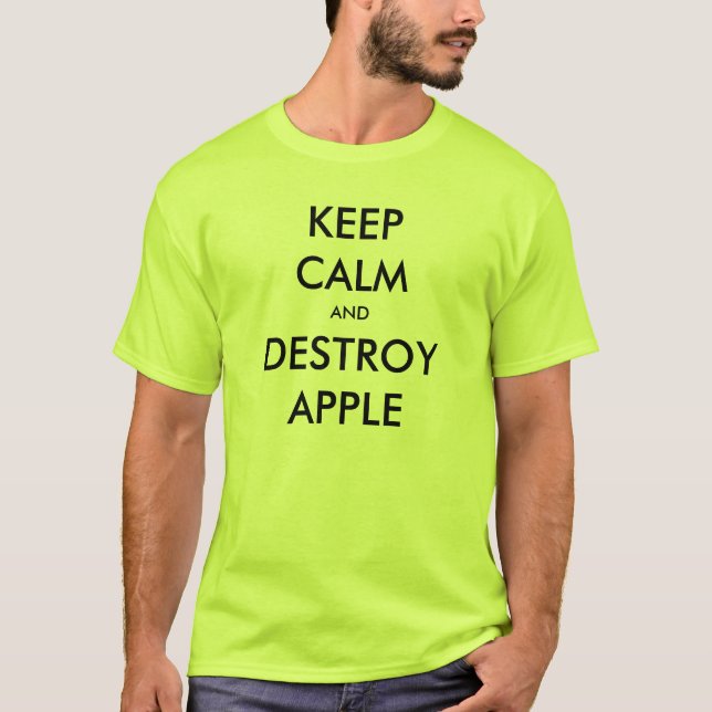 Keep Calm and Destroy Apple T-Shirt (Front)