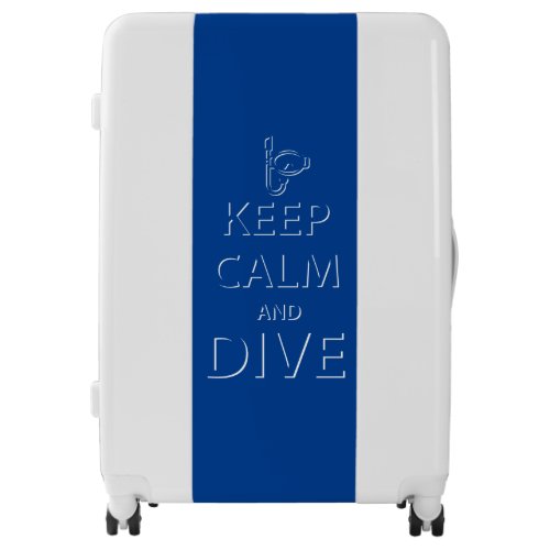 Keep calm and dive luggage