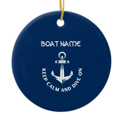 Keep Calm And Dive On,Anchor Navy Blue  Ceramic Ornament
