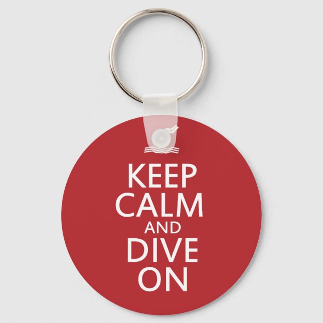 Keep Calm and Dive on Keychain (Front)