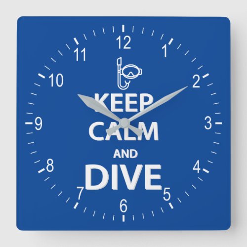 Keep calm and dive square wall clock