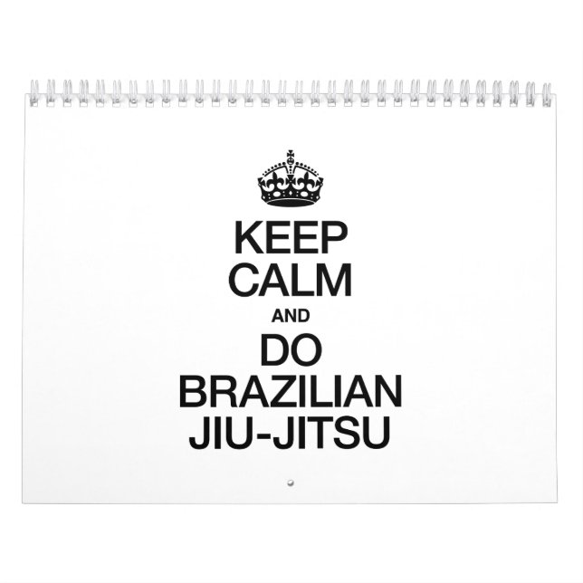 KEEP CALM AND DO BRAZILIAN JIU JITSU.ai Calendar (Cover)