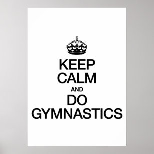 keep calm and do gymnastics