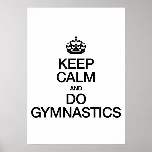 KEEP CALM AND DO GYMNASTICS POSTER (Front)