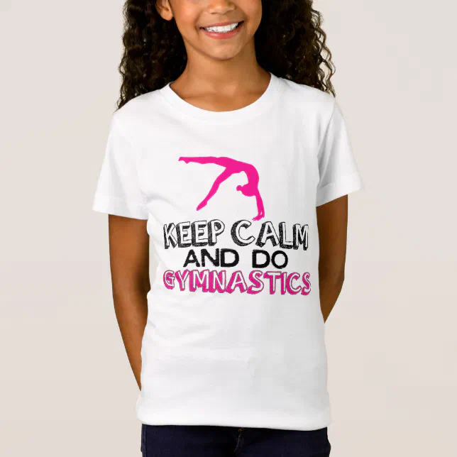 Golly Girls: I Do Gymnastics Everywhere T-Shirt Golly Girls: I Do Gymnastics Everywhere T-Shirt