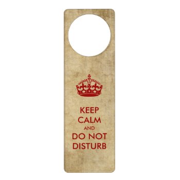 Keep Calm And Do Not Disturb Door Hanger by Hakonart at Zazzle