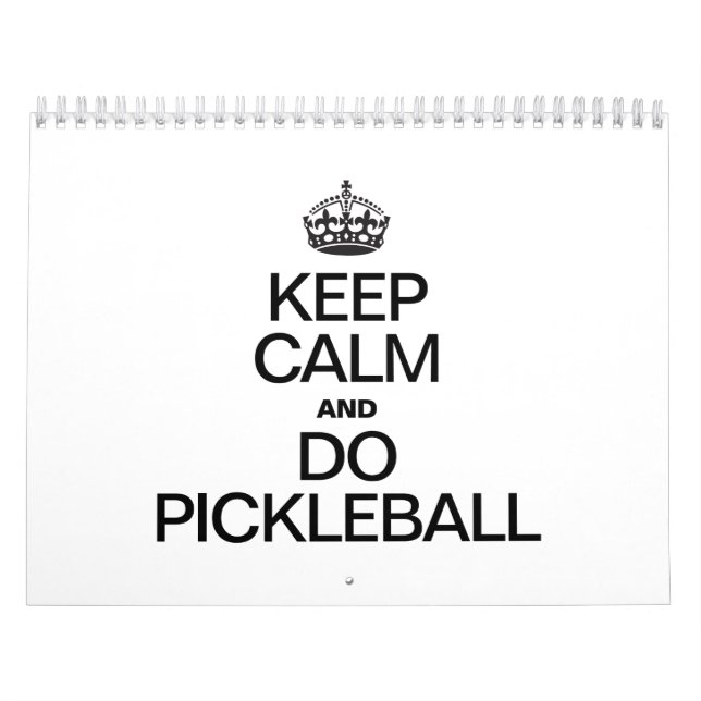 KEEP CALM AND DO PICKLEBALL.ai Calendar (Cover)