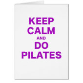 Keep Calm and Do Pilates (Front)