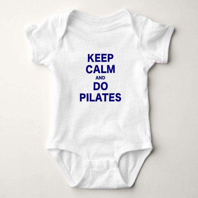 Keep Calm and Do Pilates Baby Bodysuit (Front)