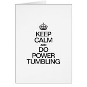 KEEP CALM AND DO POWER TUMBLING (Front)