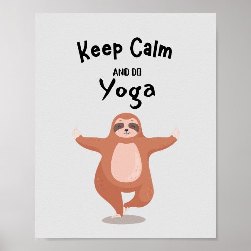 Keep Calm and Do Yoga Funny Poster