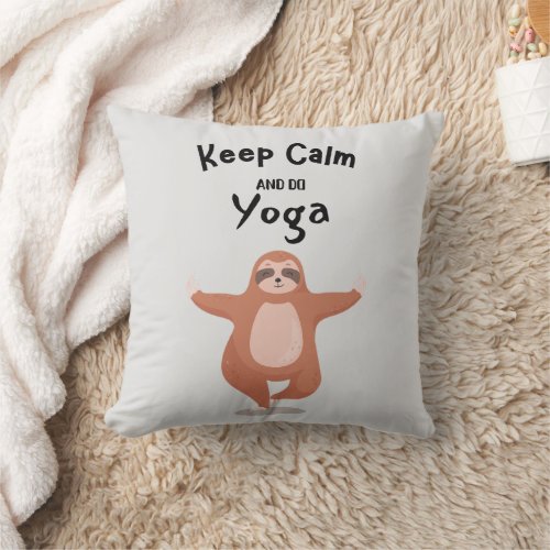 Keep Calm and Do Yoga Funny Throw Pillow