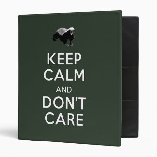 Keep Calm and Don't Care 3 Ring Binder