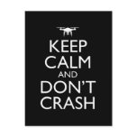 Keep Calm And Don't Crash Funny Drone Pilot Postcard Keep Calm And Don't Crash Funny Drone Pilot Postcard