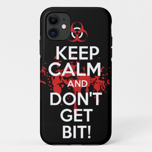 Keep Calm and don't get bit kill zombie zombies wa Case-Mate iPhone Case (Back)