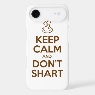 Keep Calm and Don't Shart iPhone 17 Air Case