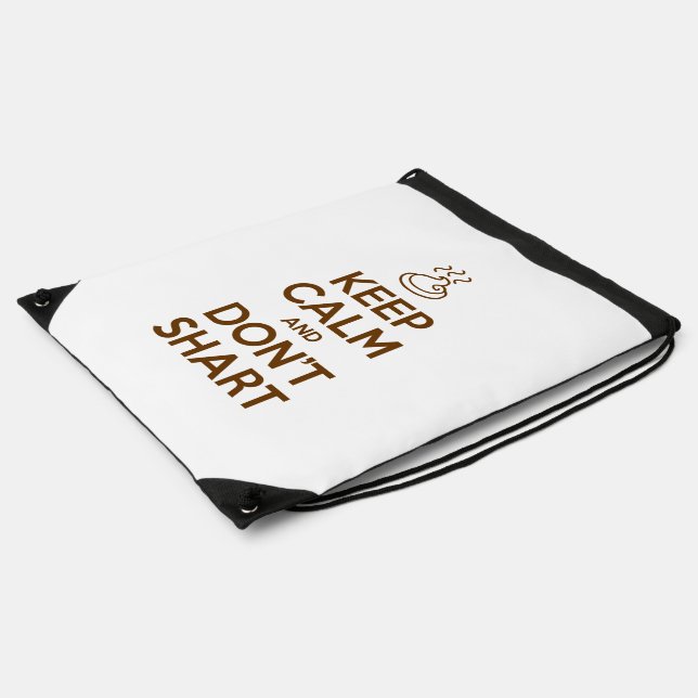 Keep Calm and Don't Shart Drawstring Bag (Side)