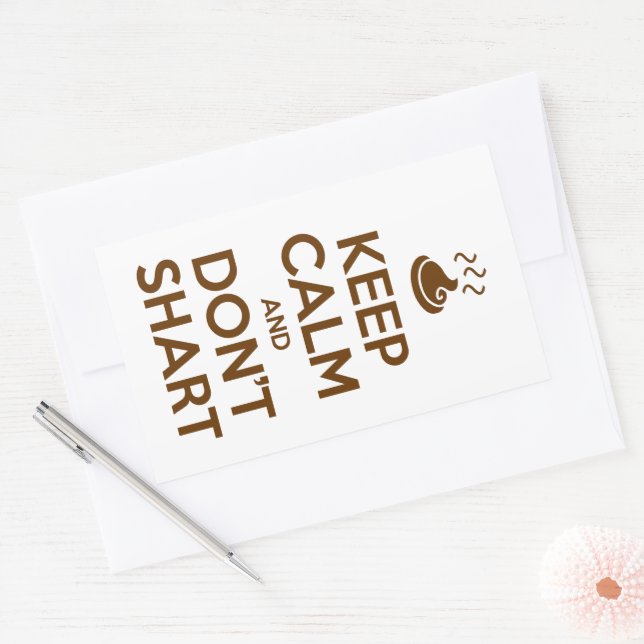 Keep Calm and Don't Shart Rectangular Sticker (Envelope)