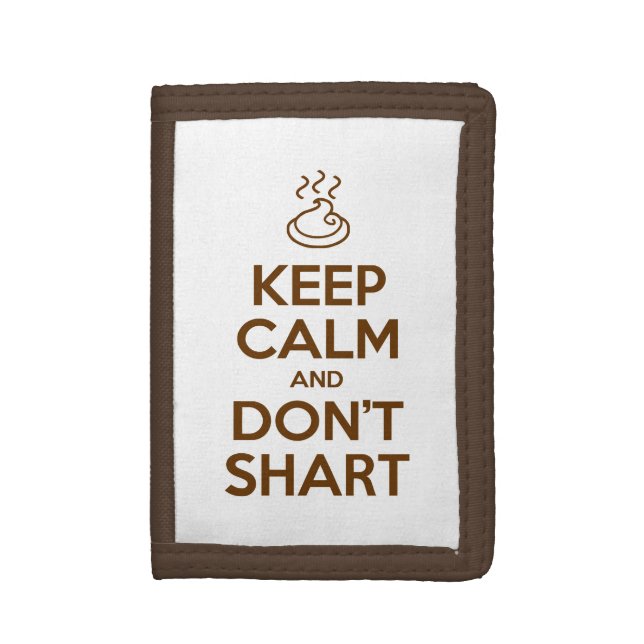 Keep Calm and Don't Shart Trifold Wallet (Front Vertical)