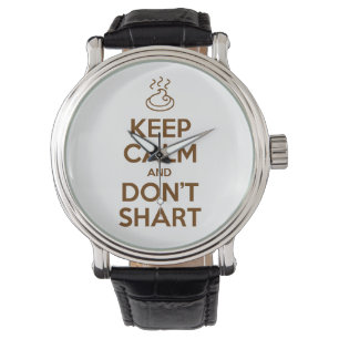 Keep Calm and Don't Shart Watch