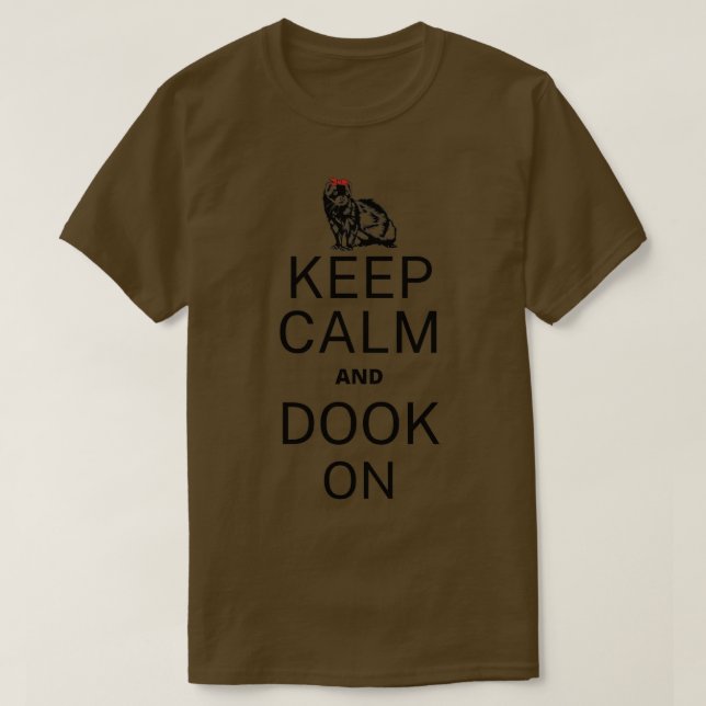 Keep Calm and Dook On Ferret  T-Shirt (Design Front)
