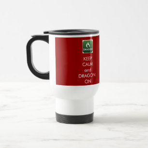 Keep Calm and Dragon on Travel Mug