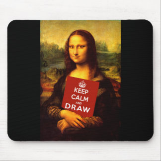 Keep Calm And Draw Mouse Pad