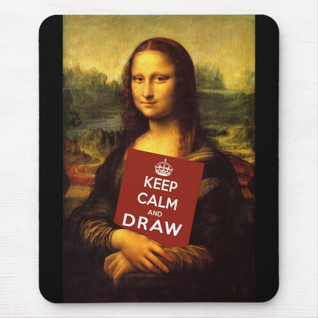 Keep Calm And Draw Mouse Pad (Front)