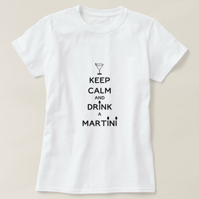 Keep Calm and Drink A Martini Bachelorette Party T-Shirt (Design Front)