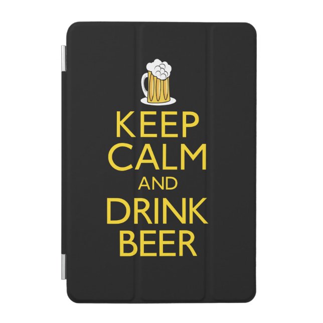 Keep Calm and Drink Beer iPad Mini Cover (Front)
