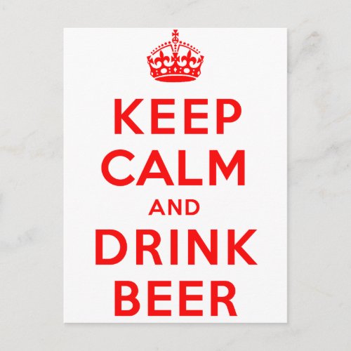 Keep Calm and Drink Beer Postcard