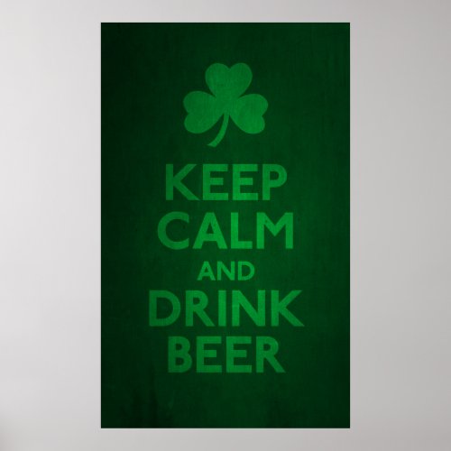 Keep Calm and Drink Beer Print