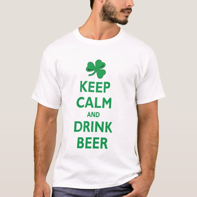 Keep Calm and Drink Beer T-Shirt (Front)