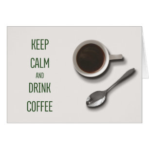 Keep Calm and Drink Coffee Cards