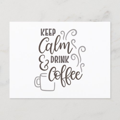 Keep calm and drink coffee postcard