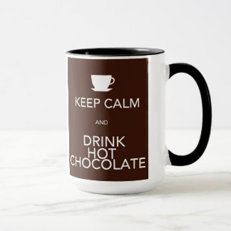 Keep Calm and Drink Hot Chocolate Mug