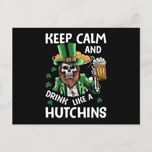 Keep Calm and Drink like Hutchins St Patricks Day Postcard