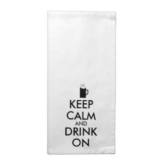 Keep Calm and Drink On Beer Soda Root Beer Lovers Napkin
