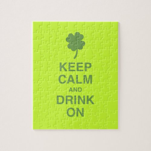 Keep Calm and Drink On Jigsaw Puzzle