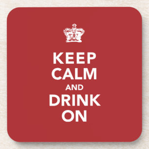 Keep Calm and Drink On Wine Lover Gift Beverage Coaster