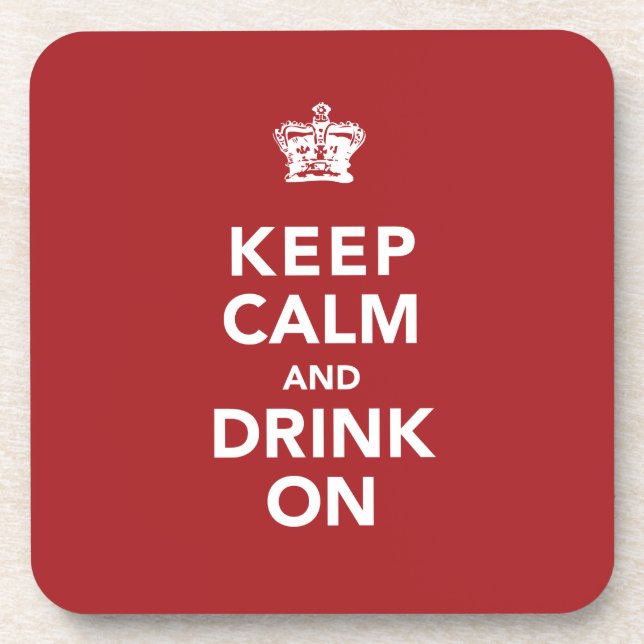 Keep Calm and Drink On Wine Lover Gift Beverage Coaster (Front)