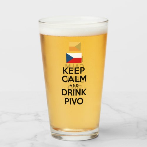Keep Calm And Drink Pivo Czech Beer Glass