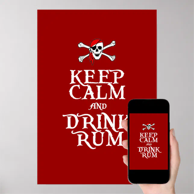 KEEP CALM and DRINK RUM Poster Zazzle