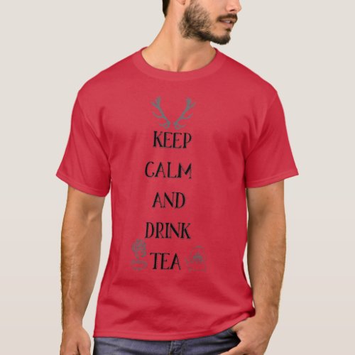Keep calm and drink tea 2 1 T_Shirt