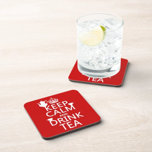 Keep Calm and Drink Tea _ All Colors Beverage Coaster