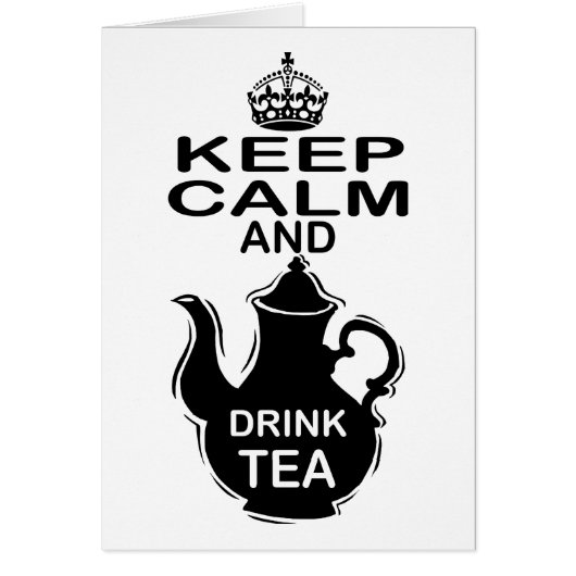 Keep Calm and Drink Tea Cards (Front)